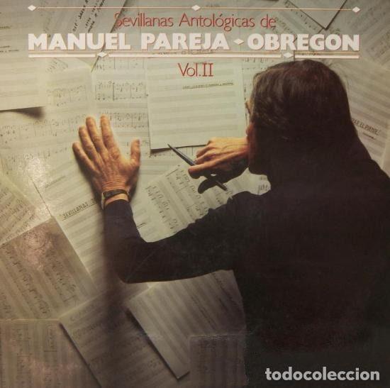 CDs de Musique: Manuel Pareja Obreg&oacute;n &ndash; Sevillanas Antol&oacute;gicas - Vol. II (CD, CBS 460881-2)