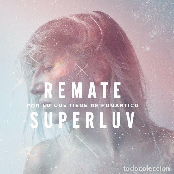 CD de M&uacute;sica: Remate &ndash; Superluv. Por Lo Que Tiene De Rom&aacute;ntico (CD, Recordings From The Other Side REFTOSCD48)