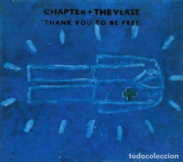 CD di Musica: Chapter + The Verse &ndash; Thank You To Be Free (CD, Virgin VSCDG 1399)