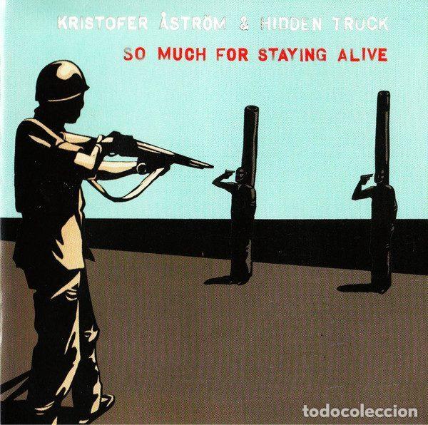 Music CDs: Kristofer &Aring;str&ouml;m & Hidden Truck &ndash; So Much For Staying Alive (CD, Startracks STAR 12593 2)