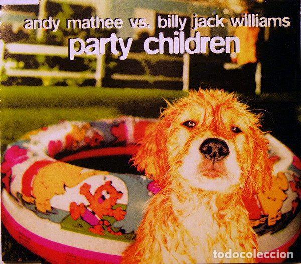 CDs de Musique: Andy Mathee Vs. Billy Jack Williams &ndash; Party Children (CD, Blanco Y Negro BNCD 1086 CM)