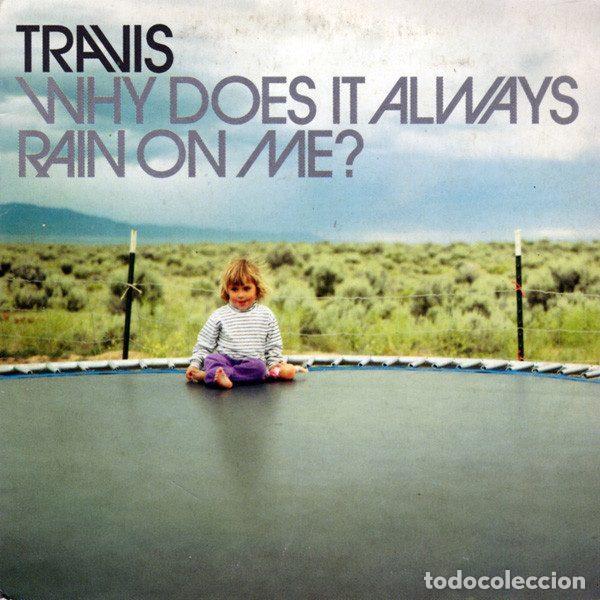 CDs de m&uacute;sica: Travis &ndash; Why Does It Always Rain On Me? (CD, Independiente ISM 667678 1 CDS)