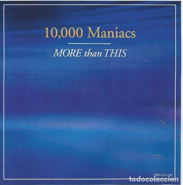 Music CDs: 10,000 Maniacs &ndash; More Than This (CD, Geffen Records PRO-CD-1101)