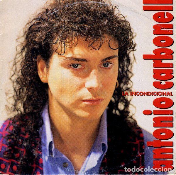 CDs de Musique: Antonio Carbonell &ndash; La Incondicional (CD, Philips 858 990-2)