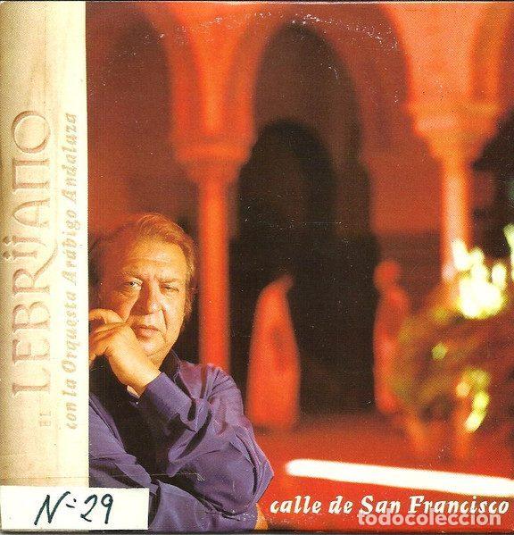CD de M&uacute;sica: El Lebrijano Con La Orquesta Ar&aacute;bigo Andaluza &ndash; Calle De San Francisco (CD, EMI PE97076)