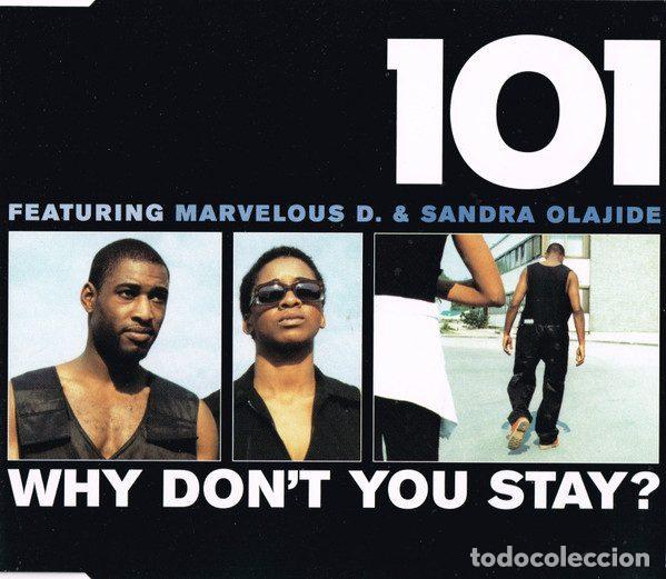 CD de M&uacute;sica: 101 Featuring Marvelous D. & Sandra Olajide &ndash; Why Don't You Stay? (CD, Virgin 7243 8 95238 2 9)