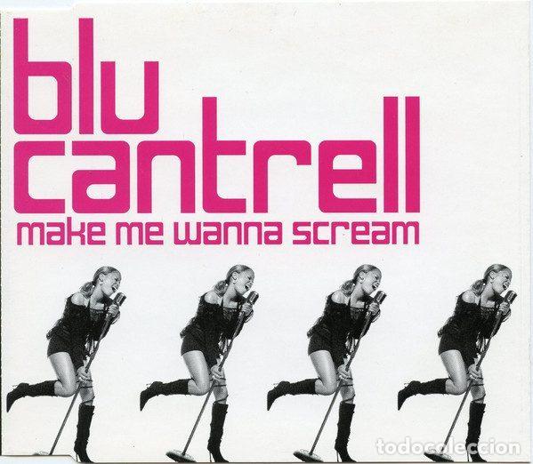 CDs de m&uacute;sica: Blu Cantrell Featuring Ian Lewis &ndash; Make Me Wanna Scream (CD, Arista 82876583432)