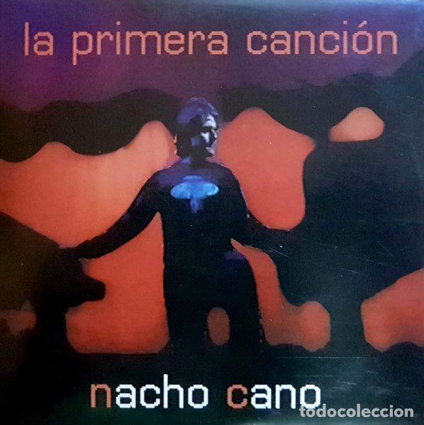 CDs de m&uacute;sica: Nacho Cano &ndash; La Primera Canci&oacute;n (CD, Nocontroles none)