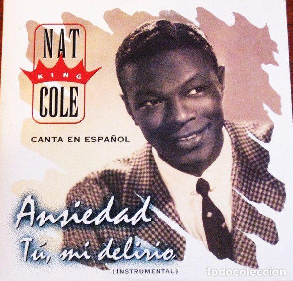 Music CDs: Nat King Cole &ndash; Canta En Espa&ntilde;ol: Ansiedad / T&uacute;, Mi Delirio (CD, Hispavox PE98086)