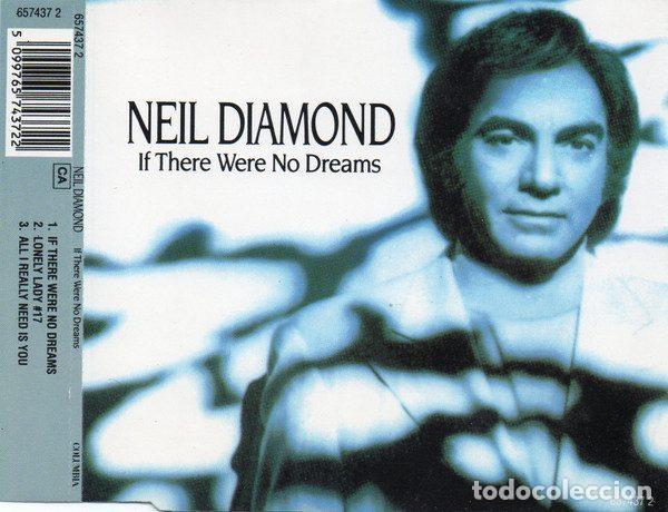 CD de M&uacute;sica: Neil Diamond &ndash; If There Were No Dreams (CD, Columbia 657437 2)