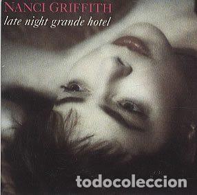 Musik-CDs: Nanci Griffith &ndash; Late Night Grande Hotel (CD, MCA Records MCSTD 1566)