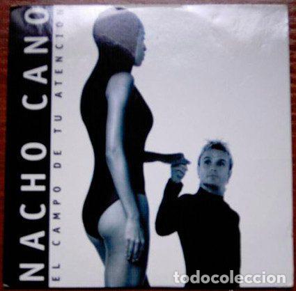 Music CDs: Nacho Cano &ndash; El Campo De Tu Atenci&oacute;n (CD, Virgin NACHO 992)