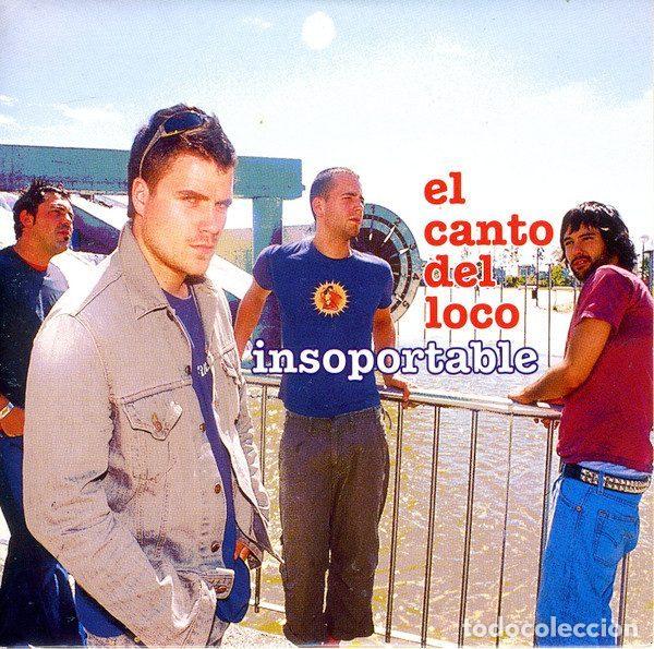 CDs de m&uacute;sica: El Canto Del Loco &ndash; Insoportable (CD, Bmg Spain 82876 603722)