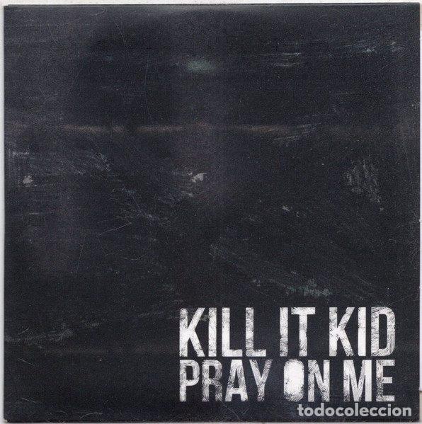CDs de Musique: Kill It Kid &ndash; Pray On Me (CD, One Little Indian 1103TP7CDP)