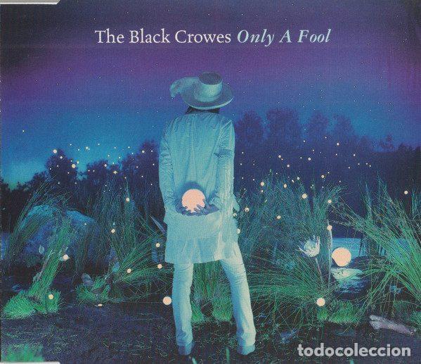 CD de M&uacute;sica: The Black Crowes &ndash; Only A Fool (CD, Columbia SAMPCS 6838)