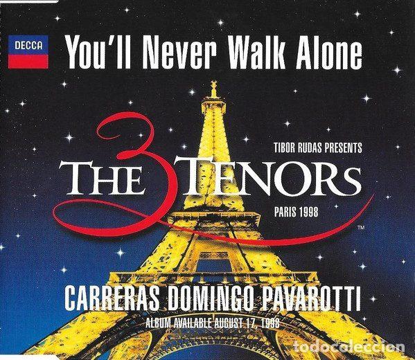 Music CDs: The 3 Tenors - Carreras, Domingo, Pavarotti &ndash; You'll Never Walk Alone (CD, Decca 460 798-2)