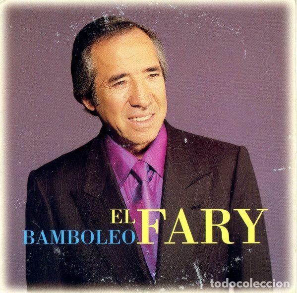 CDs de Musique: El Fary &ndash; Bamboleo (CD, BMG 74321 45778 2)