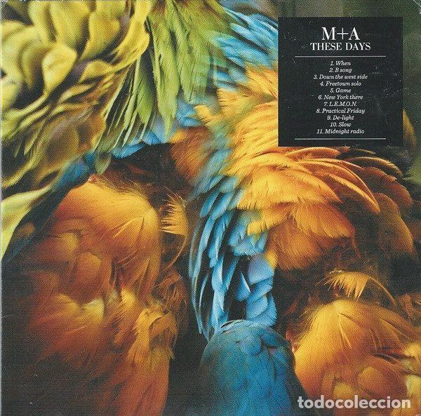 Music CDs: M+A &ndash; These Days (CD, Monotreme Records MONO 79)