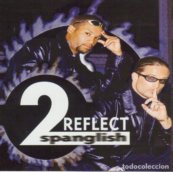 Music CDs: 2 Reflect &ndash; Spanglish (CD, Heya Records CDSTR-51)
