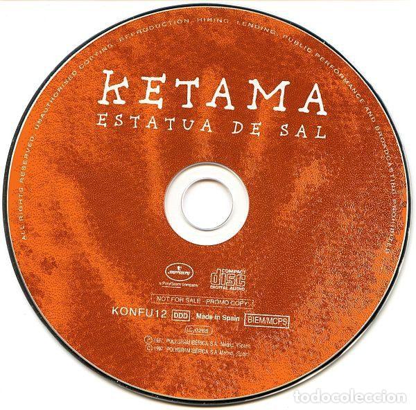CDs de m&uacute;sica: Ketama &ndash; Estatua De Sal (CD, Mercury KONFU12) - Foto 3