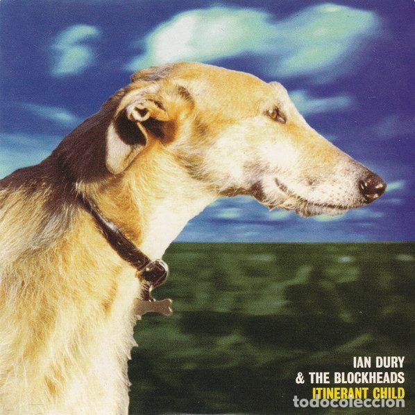 Music CDs: Ian Dury & The Blockheads &ndash; Itinerant Child (CD, CNR Music 530 0 274)