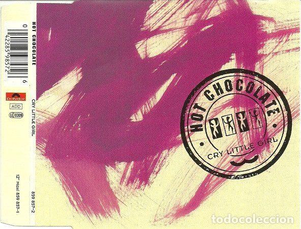 Music CDs: Hot Chocolate &ndash; Cry Little Girl (CD, Polydor 859 857-2)
