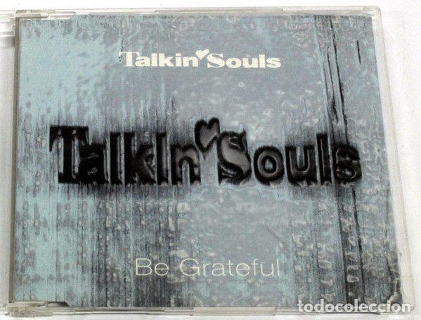Music CDs: Talkin' Souls &ndash; Be Grateful (CD, Deep DAN 663661 2 )