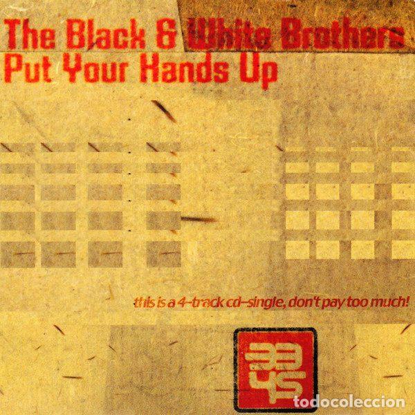 Music CDs: The Black & White Brothers &ndash; Put Your Hands Up (CD, United Recordings 541418 500124)