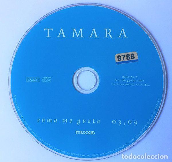 CDs de m&uacute;sica: Tamara &ndash; C&oacute;mo Me Gusta (CD, Muxxic 0181.2 ) - Foto 4