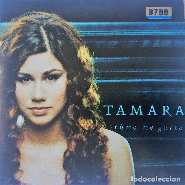CDs de m&uacute;sica: Tamara &ndash; C&oacute;mo Me Gusta (CD, Muxxic 0181.2 ) - Foto 1