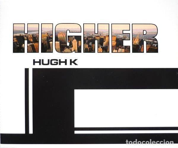 CDs de Musique: Hugh K &ndash; Higher (CD, Underwood 2125732)
