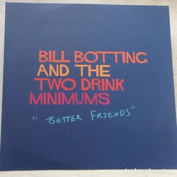 CDs de Musique: Bill Botting And The Two Drink Minimums &ndash; Better Friends (CDr, Fika Recordings none)