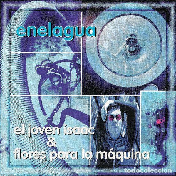 CDs de m&uacute;sica: El Joven Isaac & Flores Para La Maquina &ndash; Enelagua (CD, Pussycats Records PSCDS 011)