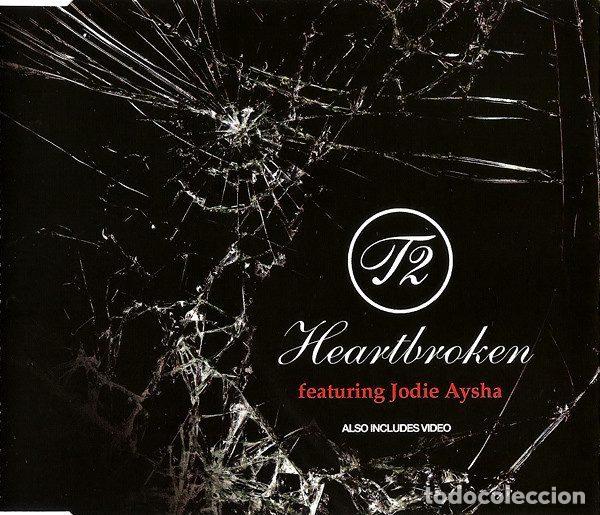 Music CDs: T2 Featuring Jodie Aysha &ndash; Heartbroken (CD, All Around The World CDGLOBE760)