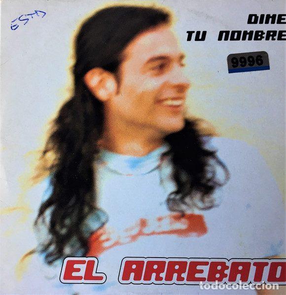 CD de M&uacute;sica: El Arrebato &ndash; Dime Tu Nombre (CD, EMI Music Spain, S.A. PE 02010 )
