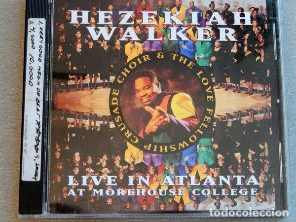 Music CDs: Hezekiah Walker And The Love Fellowship Crusade Choir &ndash; Live In Atlanta At Morehouse College...