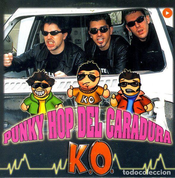 Music CDs: K.O. &ndash; Punky Hop Del Caradura (CD, Vale Music VLDP 117-6)