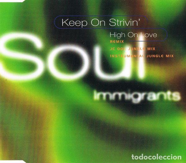 CDs de m&uacute;sica: Soul Immigrants &ndash; Keep On Strivin' (CD, Lipstick Records LIP-HOT 8987-2)