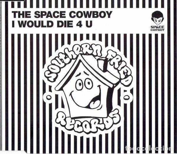 Musik-CDs: The Space Cowboy &ndash; I Would Die 4 U (CD, Southern Fried Records ECB29CD)