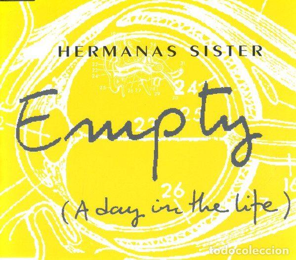 Musik-CDs: Hermanas Sister &ndash; Empty (A Day In Th Life) (CD, Xanxuyo 16104)