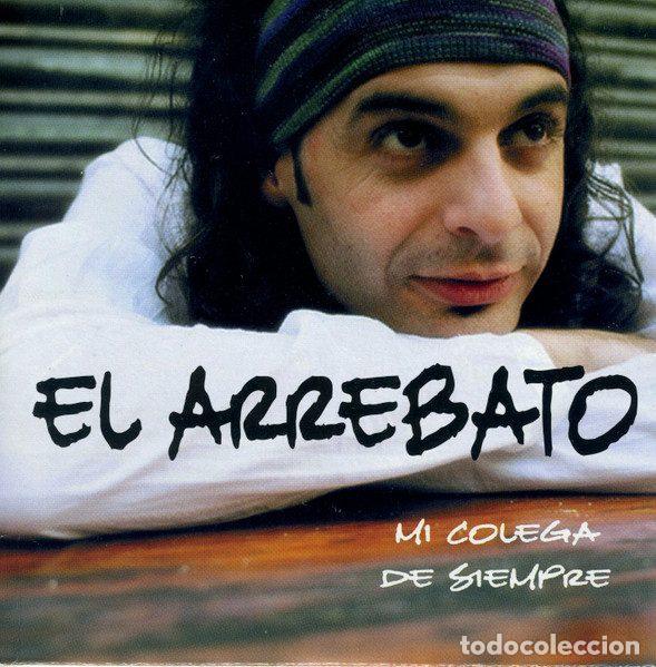 CDs de m&uacute;sica: El Arrebato &ndash; MI Colega De Siempre (CD, EMI 7243 8 67924 2 6)
