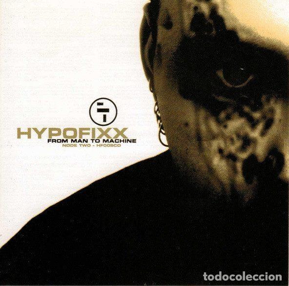 CDs de m&uacute;sica: Hypofixx &ndash; From Man To Machine (CD, HOF Records HF005CD)