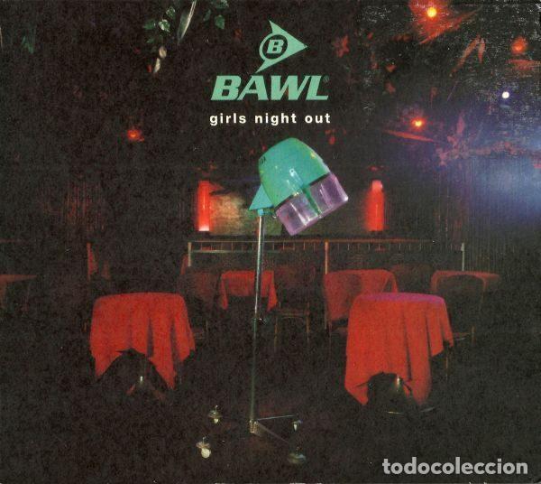 CDs de m&uacute;sica: Bawl &ndash; Girls Night Out (CD, Dependent Records DEPCD002)