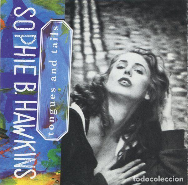 CD de M&uacute;sica: Sophie B. Hawkins &ndash; Tongues And Tails (CD, Columbia CK 46797)
