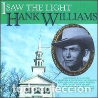 CDs de Musique: Hank Williams &ndash; I Saw The Light (CD, Polydor 811 900-2)