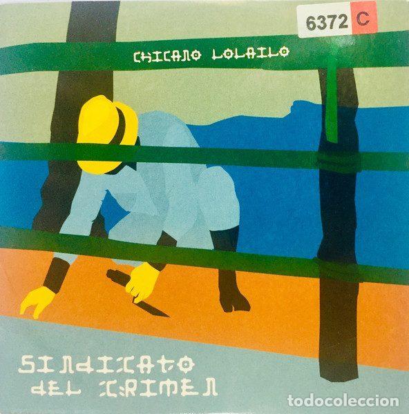 CD de M&uacute;sica: Sindicato Del Crimen &ndash; Chicano Lolailo (CD, NMD NMD000100PROMO)