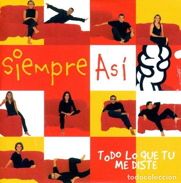 Music CDs: Siempre As&iacute; &ndash; Todo Lo Que Tu Me Diste (CD, Discos De Arte 74321823452)