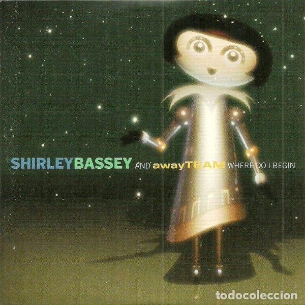 CDs de m&uacute;sica: Shirley Bassey And awayTEAM &ndash; Where Do I Begin (CD, Liberty EMI Records UK CDAWAYDJ001)