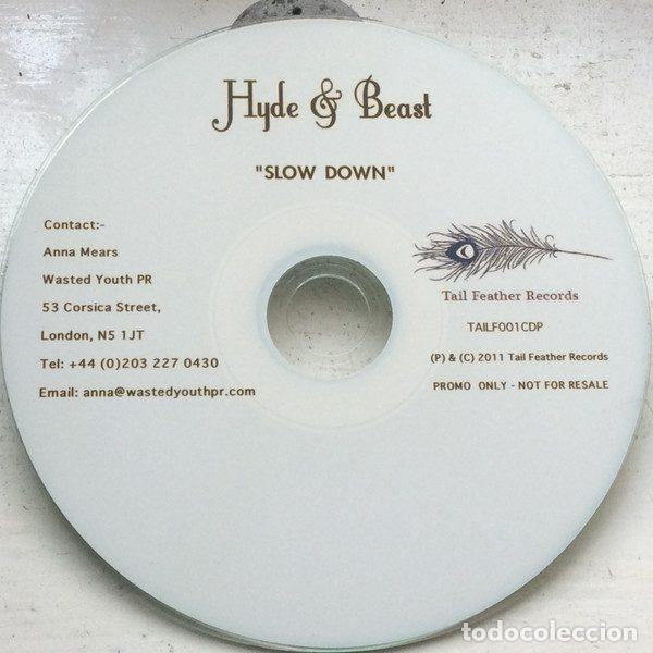 CDs de m&uacute;sica: Hyde & Beast &ndash; Slow Down (CDr, Tail Feather Records TAILF001CDP) - Foto 3
