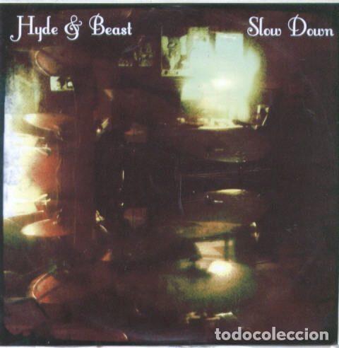 CD di Musica: Hyde & Beast &ndash; Slow Down (CDr, Tail Feather Records TAILF001CDP)